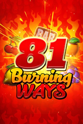 81 Burning Ways демо игровой автомат | VAVADA Казино бесплатно