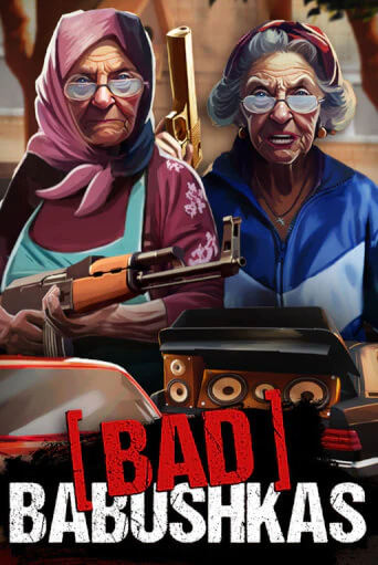 Bad Babushkas демо игровой автомат | VAVADA Казино бесплатно