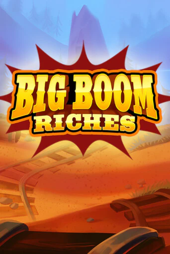 Big Boom Riches демо игровой автомат | VAVADA Казино бесплатно