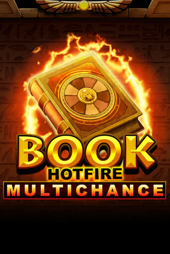 Book Hotfire Multichance демо игровой автомат | VAVADA Казино бесплатно