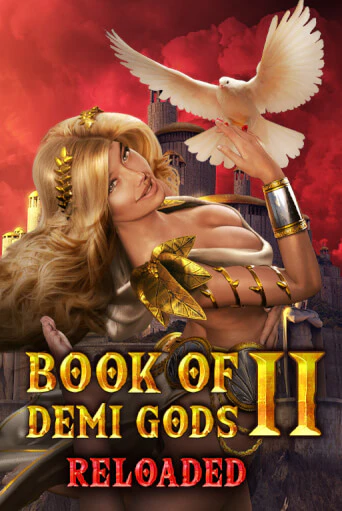 Book Of Demi Gods II Reloaded демо игровой автомат | VAVADA Казино бесплатно