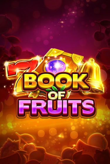 Book of Fruits демо игровой автомат | VAVADA Казино бесплатно