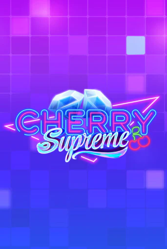 Cherry Supreme демо игровой автомат | VAVADA Казино бесплатно