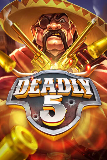 Deadly 5 демо игровой автомат | VAVADA Казино бесплатно