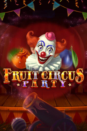 Fruit Circus Party демо игровой автомат | VAVADA Казино бесплатно