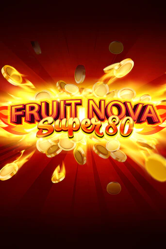Fruit Super Nova 80 демо игровой автомат | VAVADA Казино бесплатно