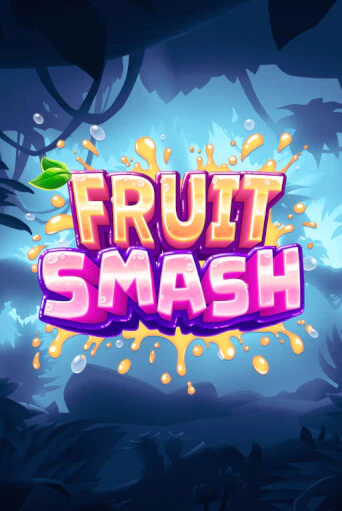 Fruit Smash демо игровой автомат | VAVADA Казино бесплатно
