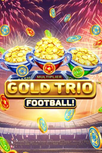 Gold Trio: Football демо игровой автомат | VAVADA Казино бесплатно