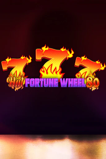 Hot Fortune Wheel 80 демо игровой автомат | VAVADA Казино бесплатно