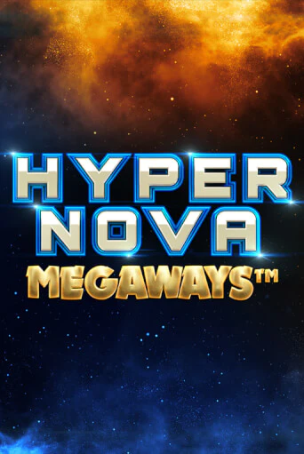 Hypernova Megaways демо игровой автомат | VAVADA Казино бесплатно