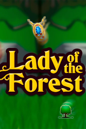 Lady of the Forest демо игровой автомат | VAVADA Казино бесплатно