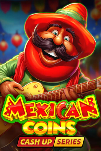 Mexican Coins: Cash Up демо игровой автомат | VAVADA Казино бесплатно