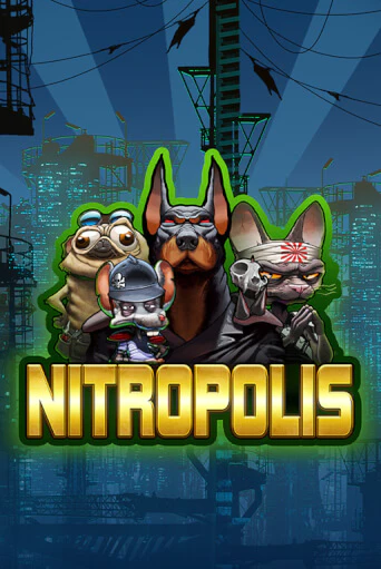 Nitropolis демо игровой автомат | VAVADA Казино бесплатно