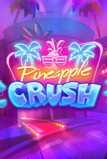 Pineapple Crush демо игровой автомат | VAVADA Казино бесплатно