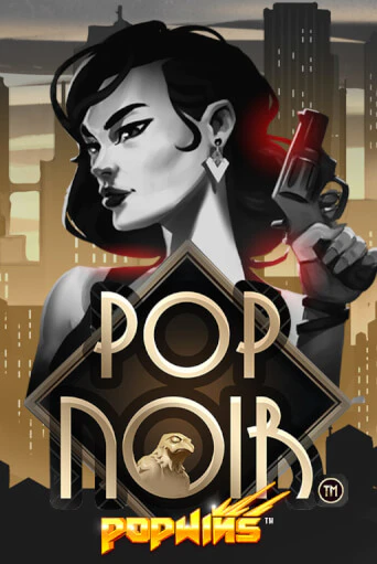 PopNoir демо игровой автомат | VAVADA Казино бесплатно