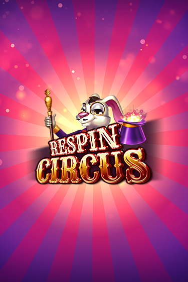 Respin Circus демо игровой автомат | VAVADA Казино бесплатно