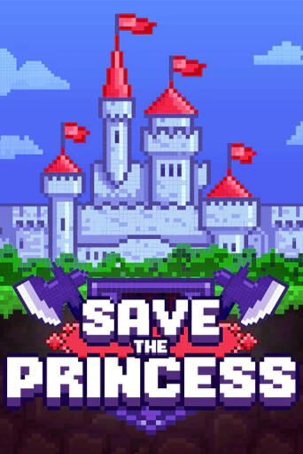 Save the Princess демо игровой автомат | VAVADA Казино бесплатно
