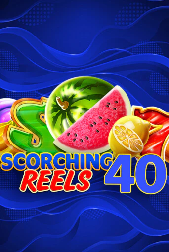 Scorching Reels 40 демо игровой автомат | VAVADA Казино бесплатно