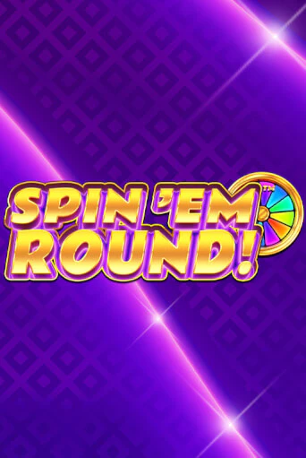 Spin ‘Em Round! демо игровой автомат | VAVADA Казино бесплатно