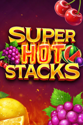 Super Hot Stacks демо игровой автомат | VAVADA Казино бесплатно