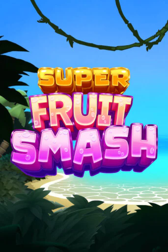 Super Fruit Smash демо игровой автомат | VAVADA Казино бесплатно