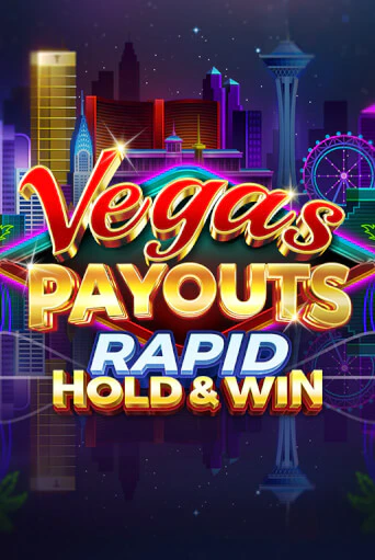 Vegas Payouts Rapid Hold & Win демо игровой автомат | VAVADA Казино бесплатно