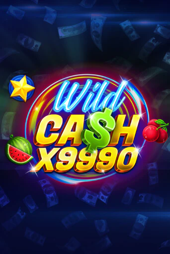 Wild Cash x9990 демо игровой автомат | VAVADA Казино бесплатно
