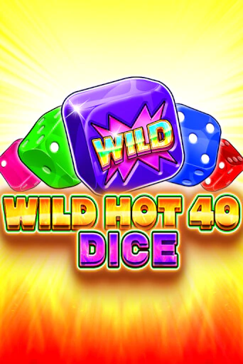 Wild Hot 40 Dice демо игровой автомат | VAVADA Казино бесплатно