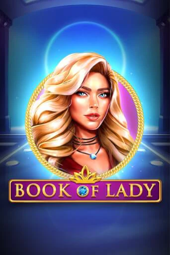 Book of Lady демо игровой автомат | VAVADA Казино бесплатно